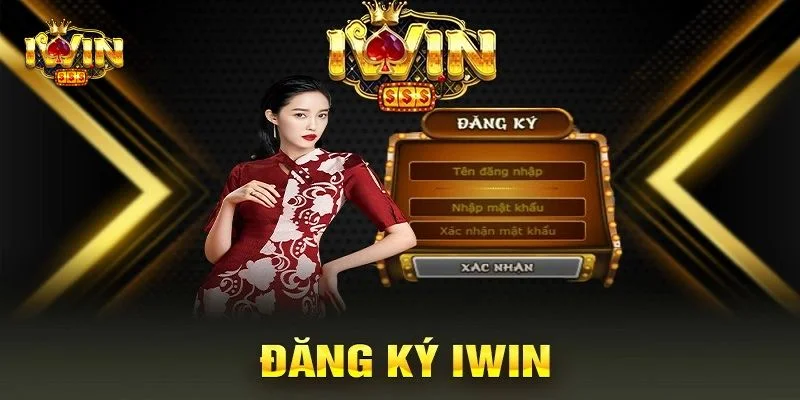 3 yếu tố cần đảm bảo nếu muốn tạo tài khoản tại cổng cược IWIN.
